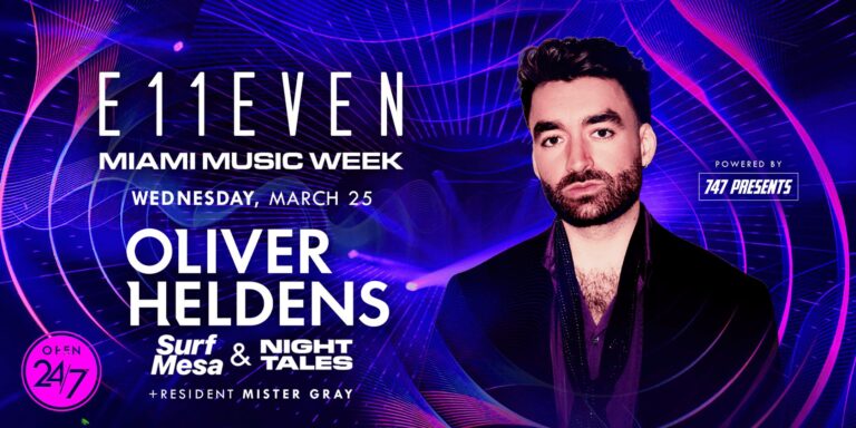 Oliver Heldens | Miami Music Week Party | E11EVEN