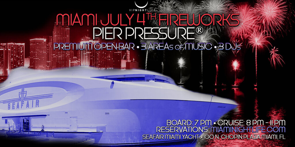 July Fourth Party Cruise in Miami 2021