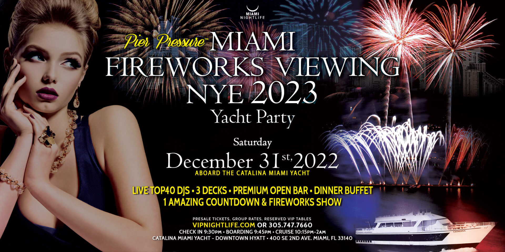 Miami Fireworks Viewing Pier Pressure New Year’s Eve Yacht Party 2023 ...