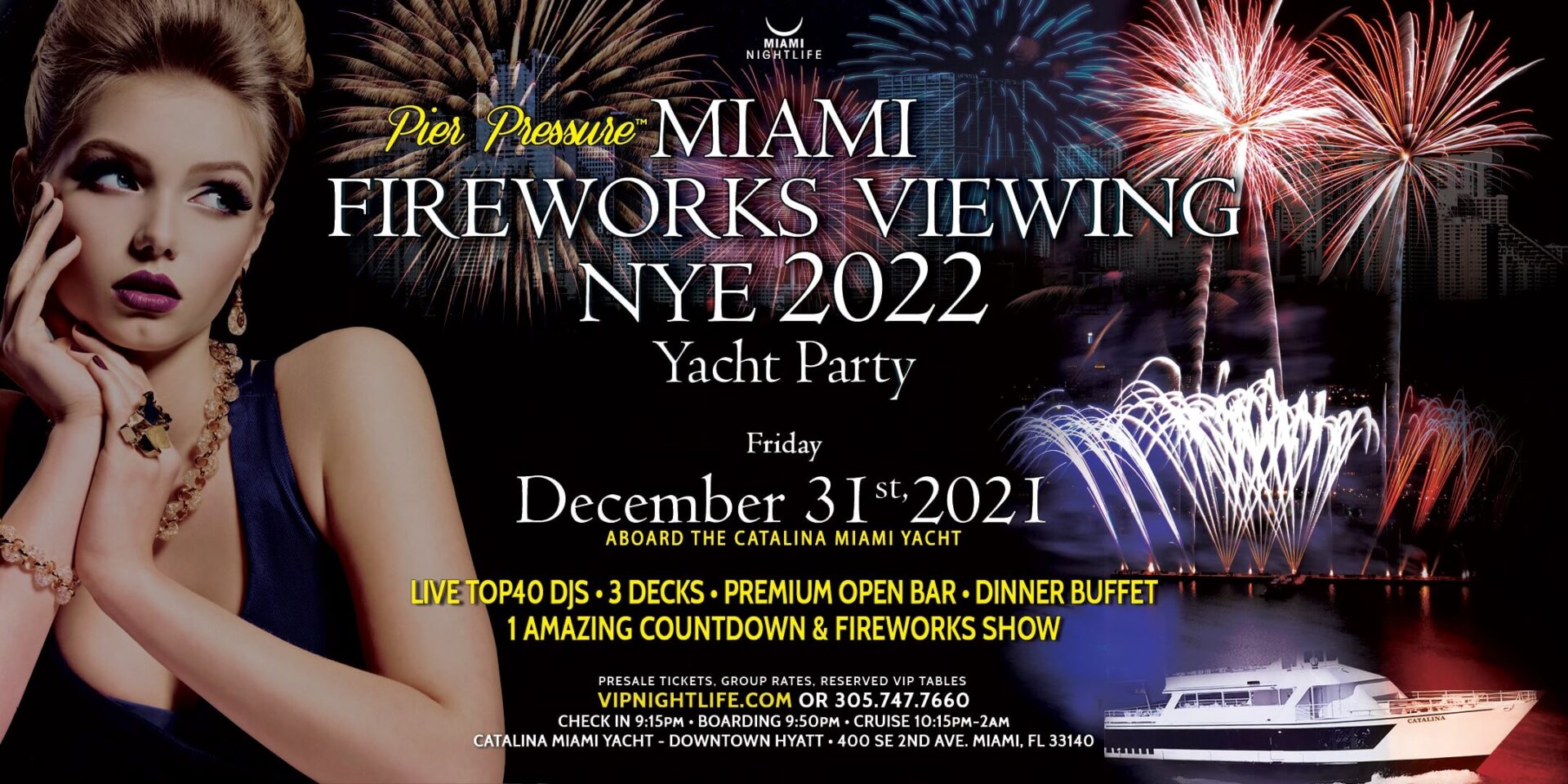 Miami Fireworks Viewing Pier Pressure New Year’s Eve Yacht Party 2022