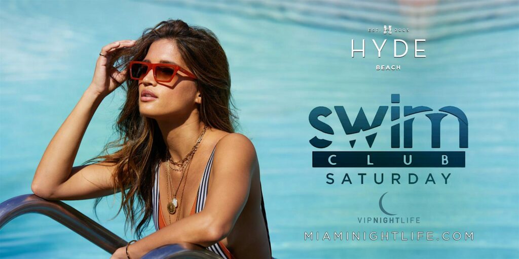 Swim Club Saturdays Pool Party | Hyde Beach Miami